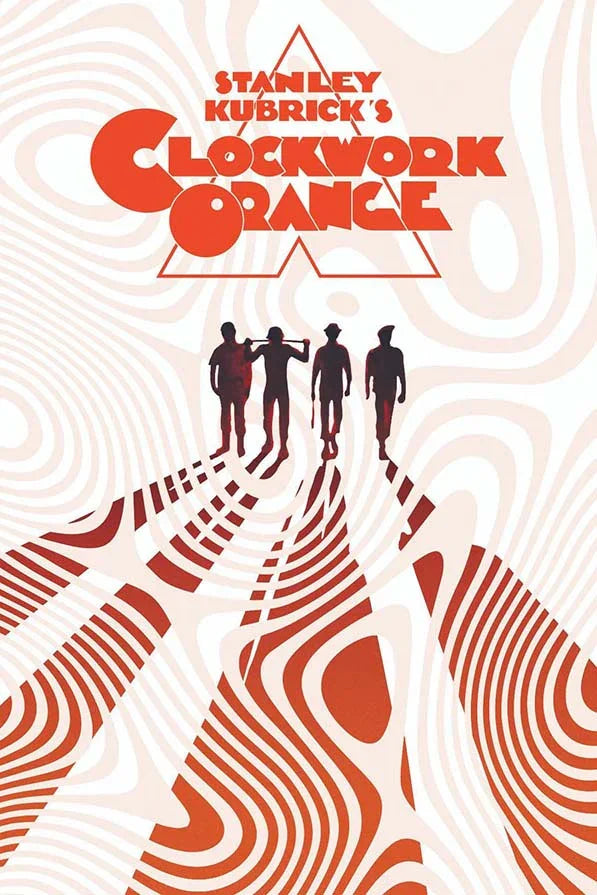 Stylized A Clockwork Orange movie poster featuring the four Droogs walking in silhouette against a hypnotic orange and white swirl background.