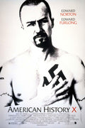 American History X movie poster showing Edward Norton (Derek Vinyard) in stark black and white, grabbing his chest.