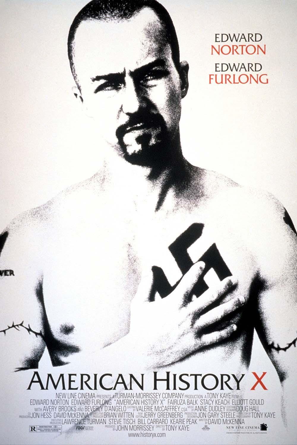American History X movie poster showing Edward Norton (Derek Vinyard) in stark black and white, grabbing his chest.