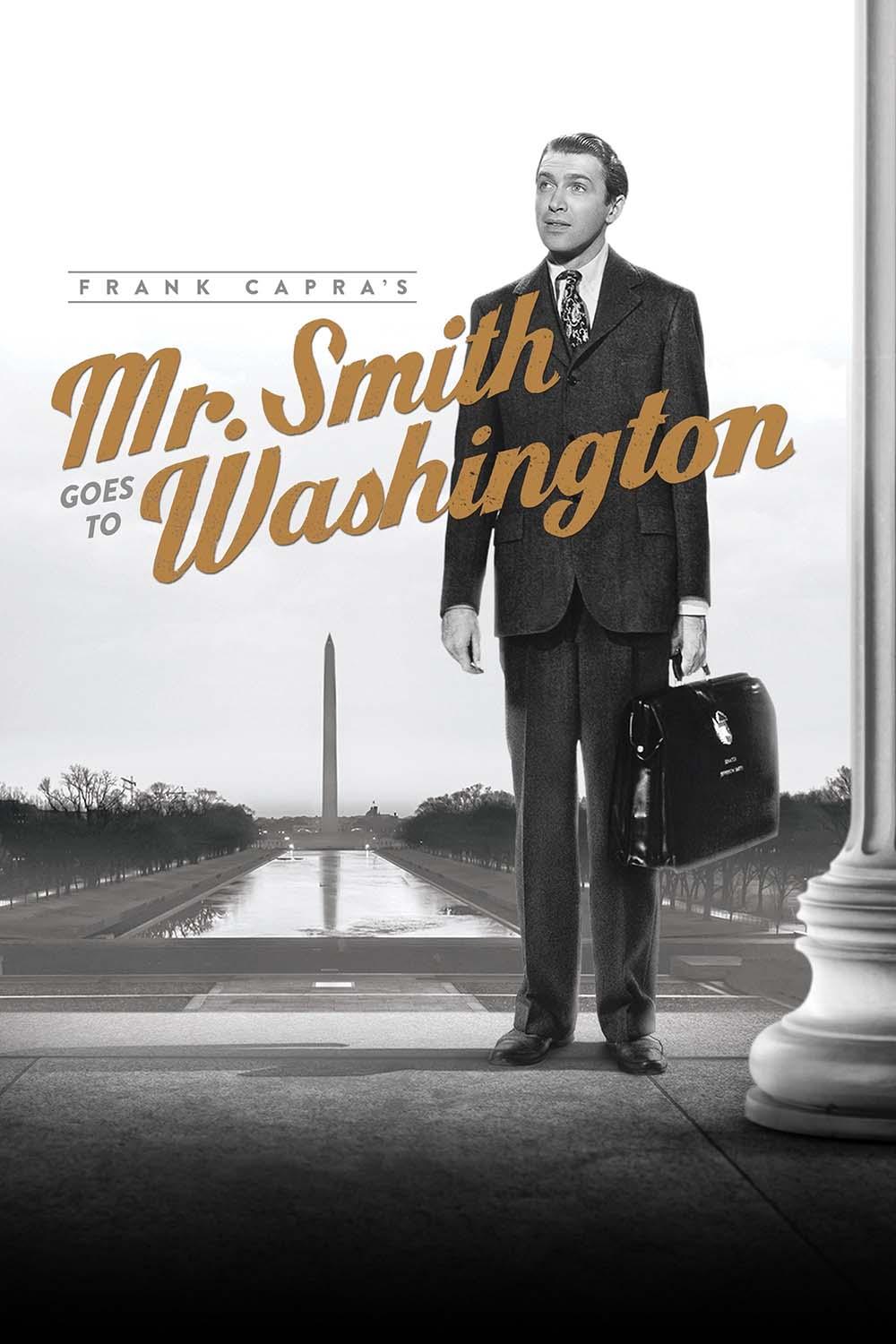 James Stewart as Mr. Smith standing on capitol steps with a briefcase, looking up at the Washington Monument in the background, classic film poster art.