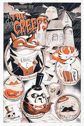Adventure Time The Creeps poster featuring characters Prince Hugehead, King Worm, Renly Buttonclaws, Guy Buttonclaws in spooky mansion setting