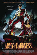 Classic illustrated poster for Army of Darkness showing Ash Williams with a chainsaw hand towering over a woman and skeleton warriors.