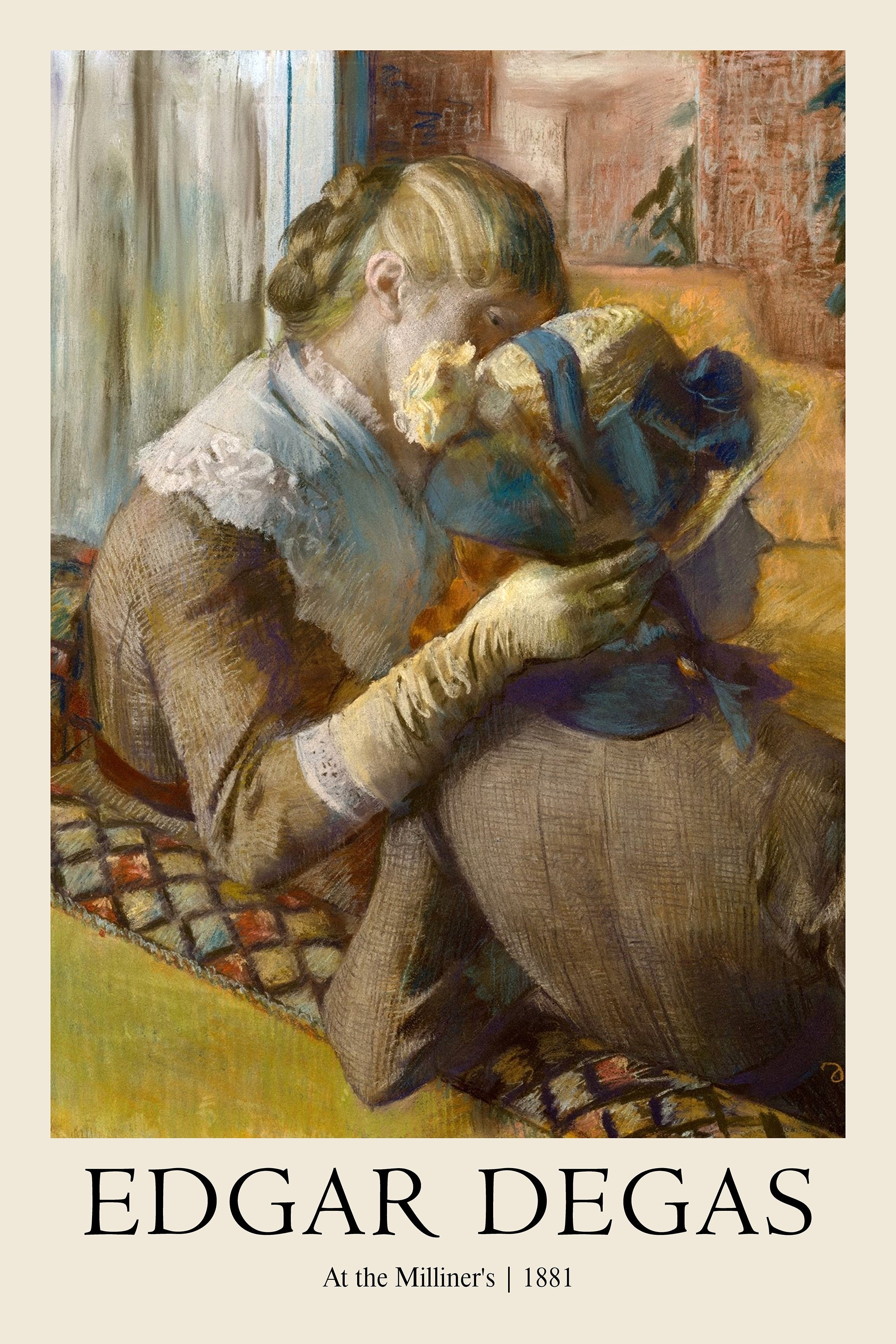 Edgar Degas pastel painting titled "At the Milliner's" showing two women, one trying on a blue bonnet while the other adjusts it. Impressionist art reproduction.