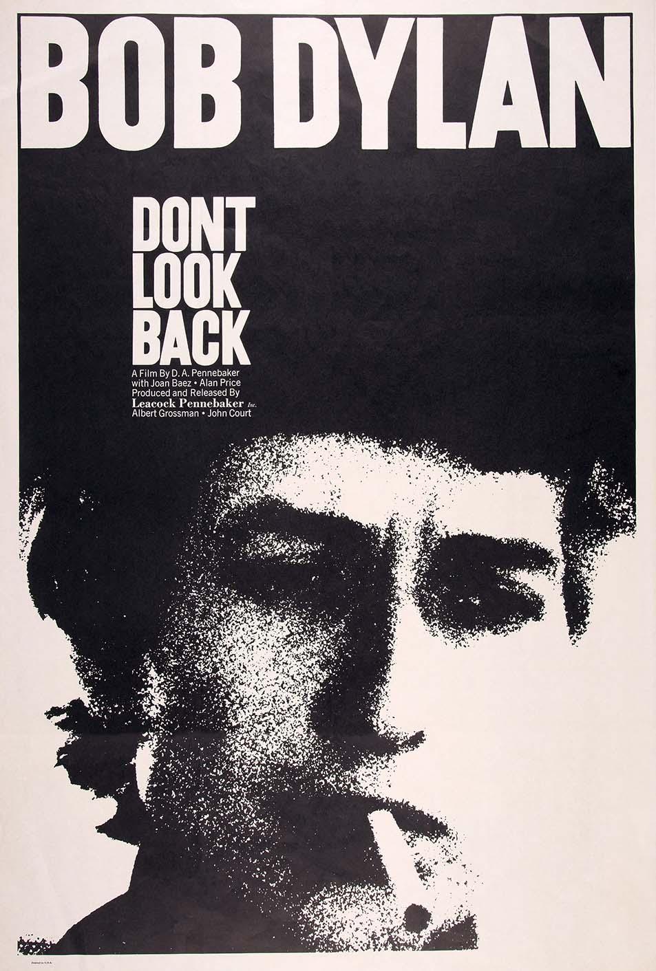 Iconic 1967 documentary poster featuring a grainy, black and white close-up portrait of Bob Dylan smoking a cigarette, titled 'Don't Look Back'.