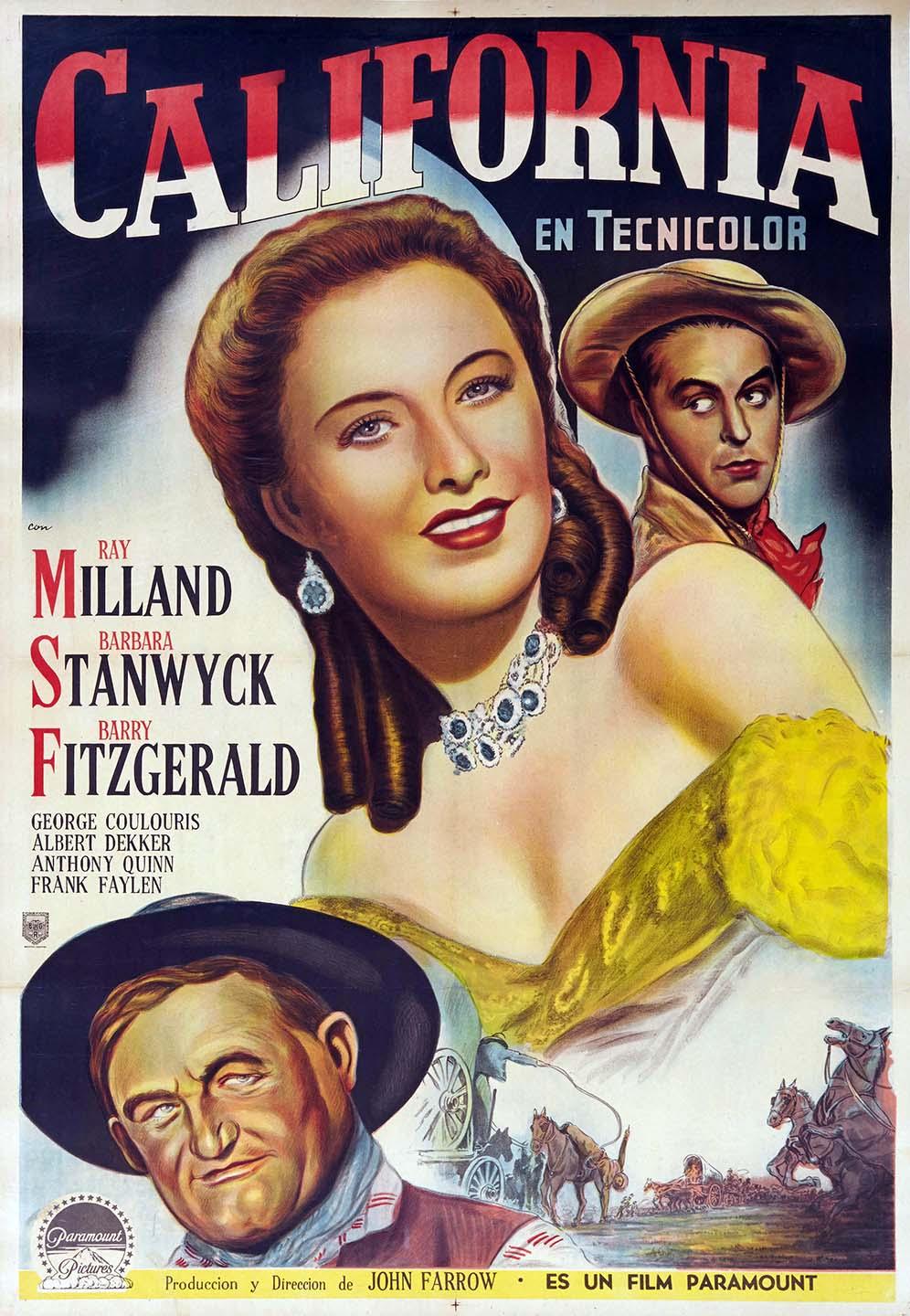 Original Spanish lobby poster for the 1947 film California showing Barbara Stanwyck, Ray Milland, and Barry Fitzgerald in dramatic close-ups.