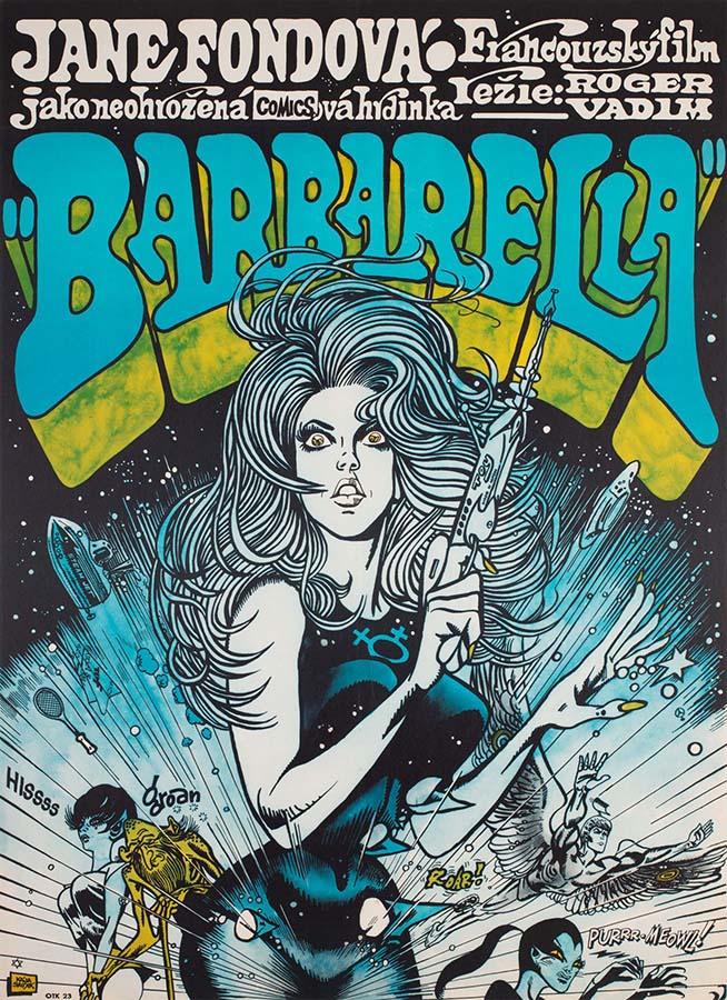 Stylized Barbarella (Jane Fonda) movie poster art from 1971, featuring the heroine holding a futuristic gun in space with vibrant, psychedelic comic book detailing and kinetic blue/yellow lettering.