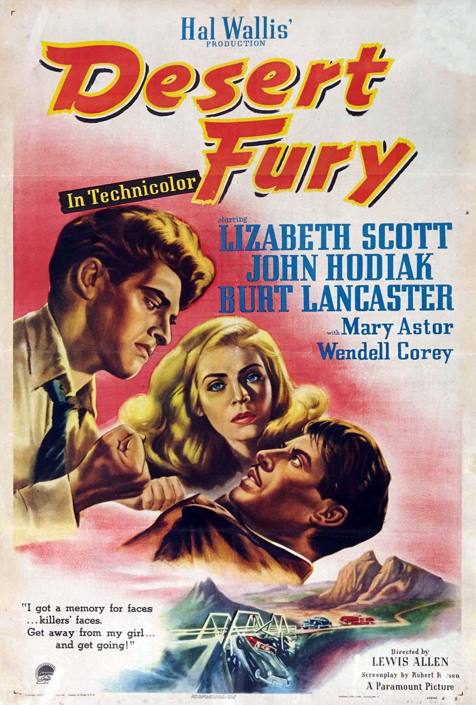 Vintage poster for the 1947 film Desert Fury showing Lizabeth Scott, John Hodiak, and Burt Lancaster in a dramatic confrontation above a desert highway car chase scene.