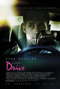 Official poster for the movie Drive, showing Ryan Gosling in the driver's seat wearing his signature driving gloves, with intense, dramatic lighting and pink title font.