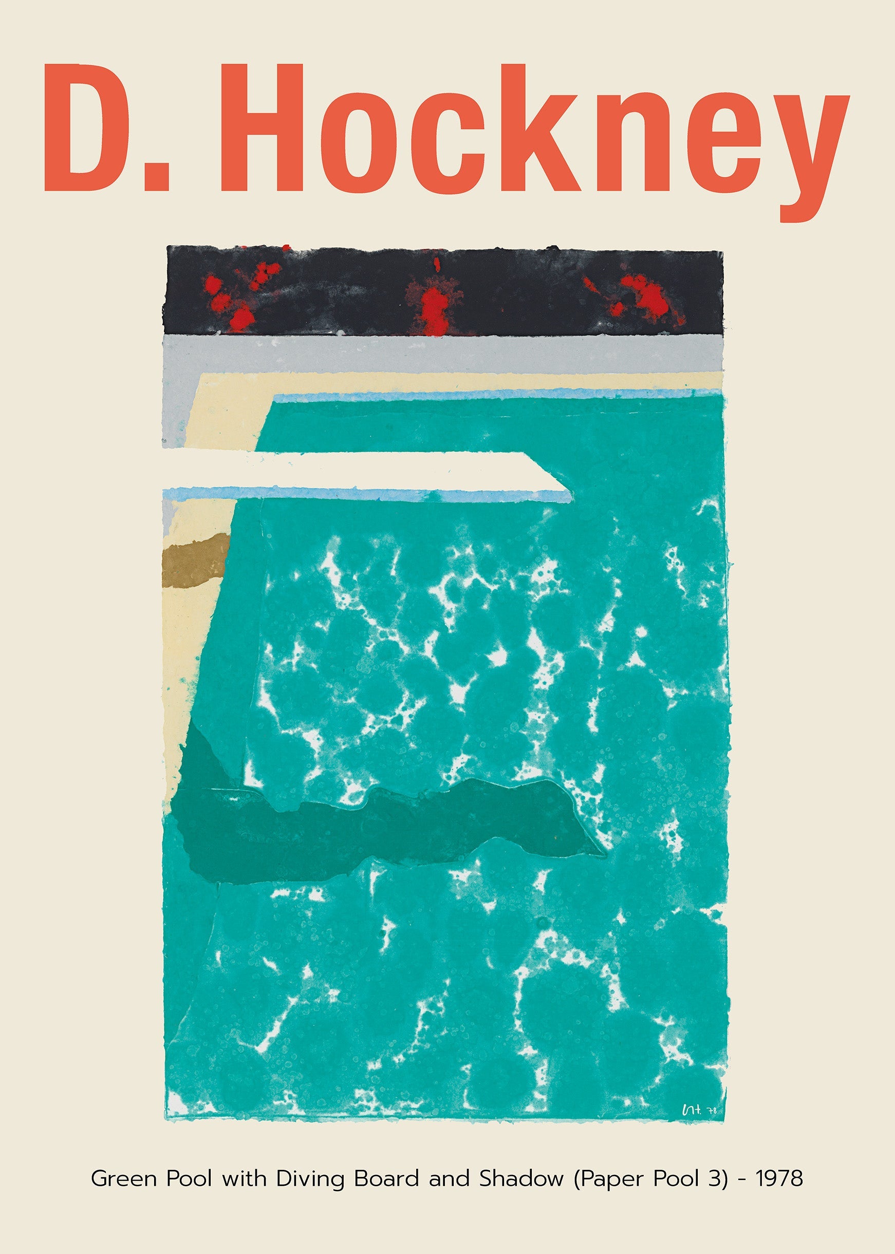 Poster of David Hockney's 'Green Pool with Diving Board and Shadow' (1978), showing textured teal water and abstract modernist shapes.