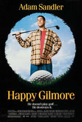 Original theatrical poster for the 1996 film Happy Gilmore, featuring Adam Sandler holding a golf club above a gigantic golf ball.