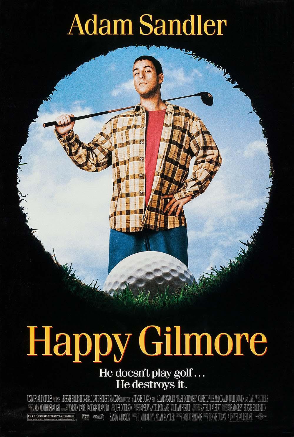 Original theatrical poster for the 1996 film Happy Gilmore, featuring Adam Sandler holding a golf club above a gigantic golf ball.