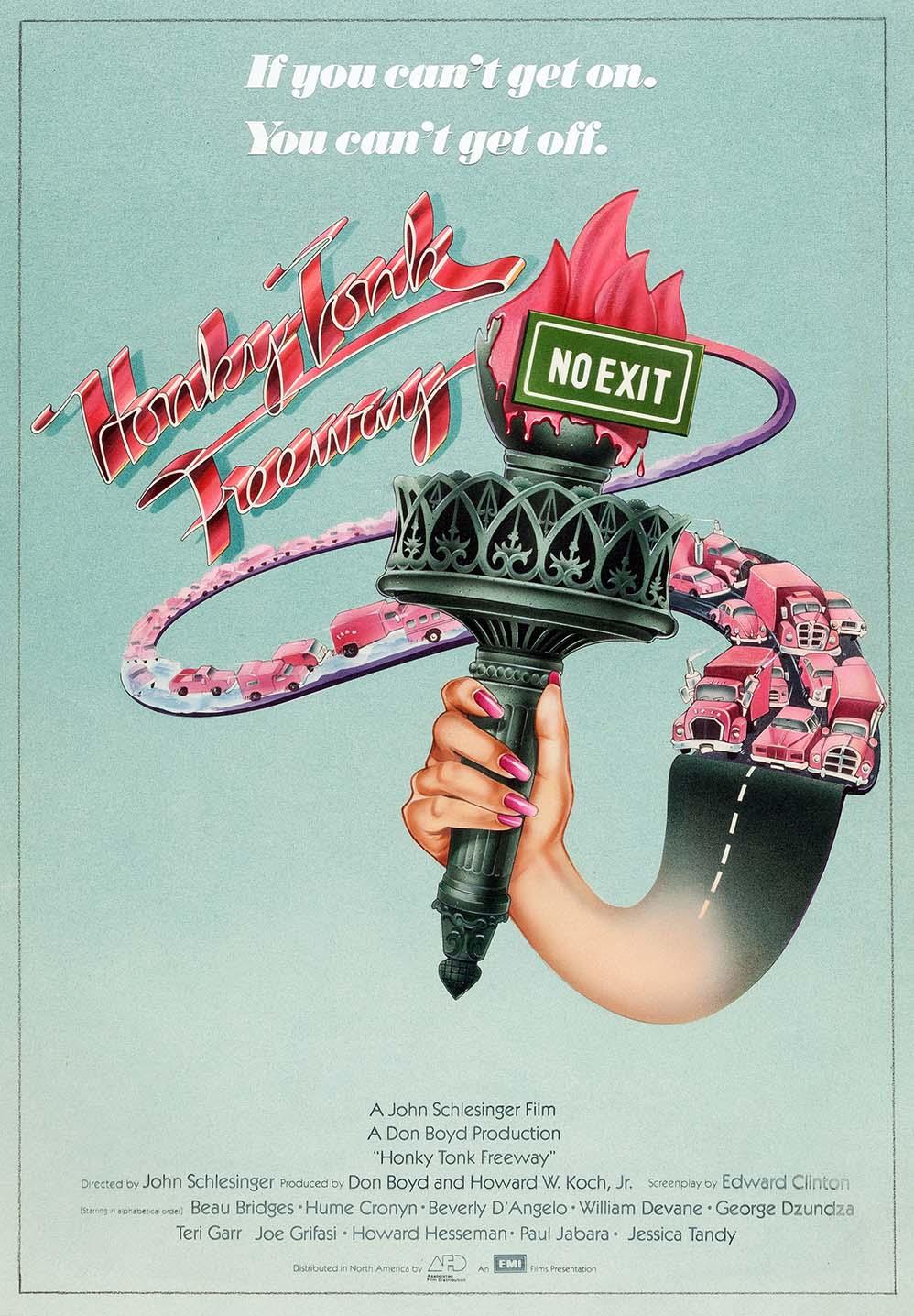 Honky Tonk Freeway movie poster, featuring 80s illustration style artwork of a hand holding a stylized Statue of Liberty torch with pink cars driving on highway loops.