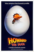 Original theatrical poster for the 1986 film Howard the Duck, showing the duck's beak and a smoking cigar cracking through a large egg.