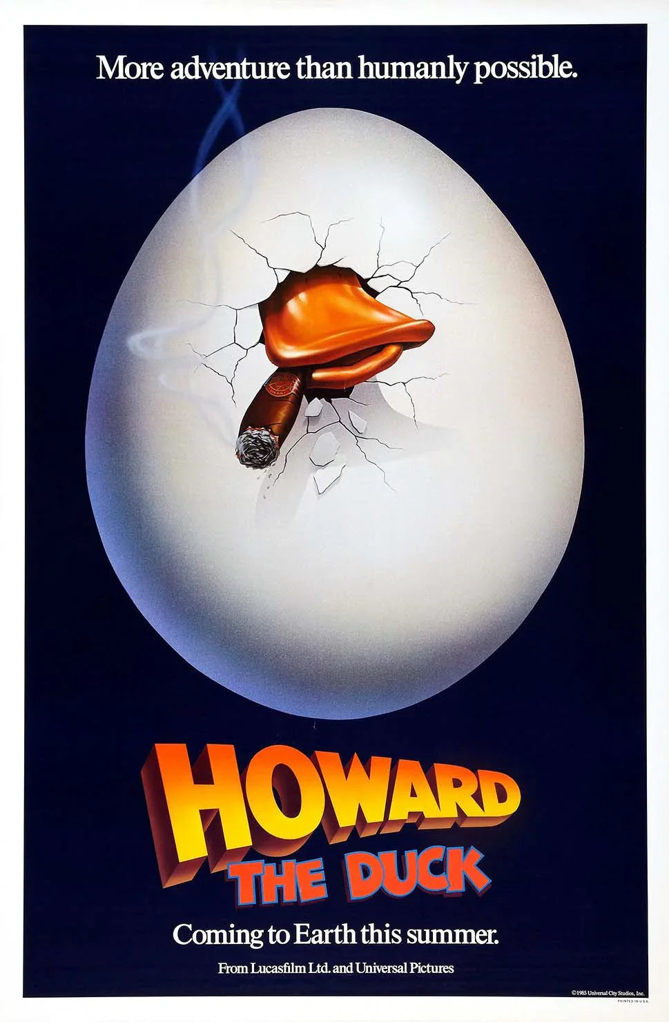 Original theatrical poster for Howard the Duck (1986) showing a cracked egg with the duck's bill, smoking a cigar, emerging from it against a dark blue background.