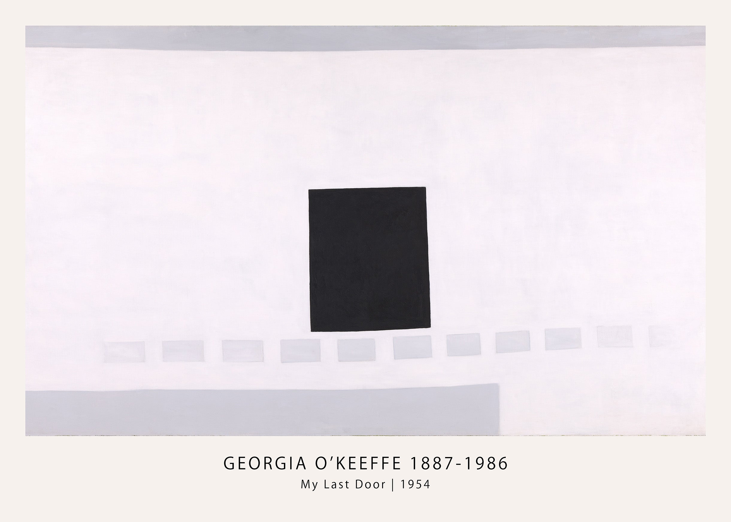 Georgia O'Keeffe's 1954 minimalist painting "My Last Door" featuring a stark black rectangle centered on a white and grey geometric field.
