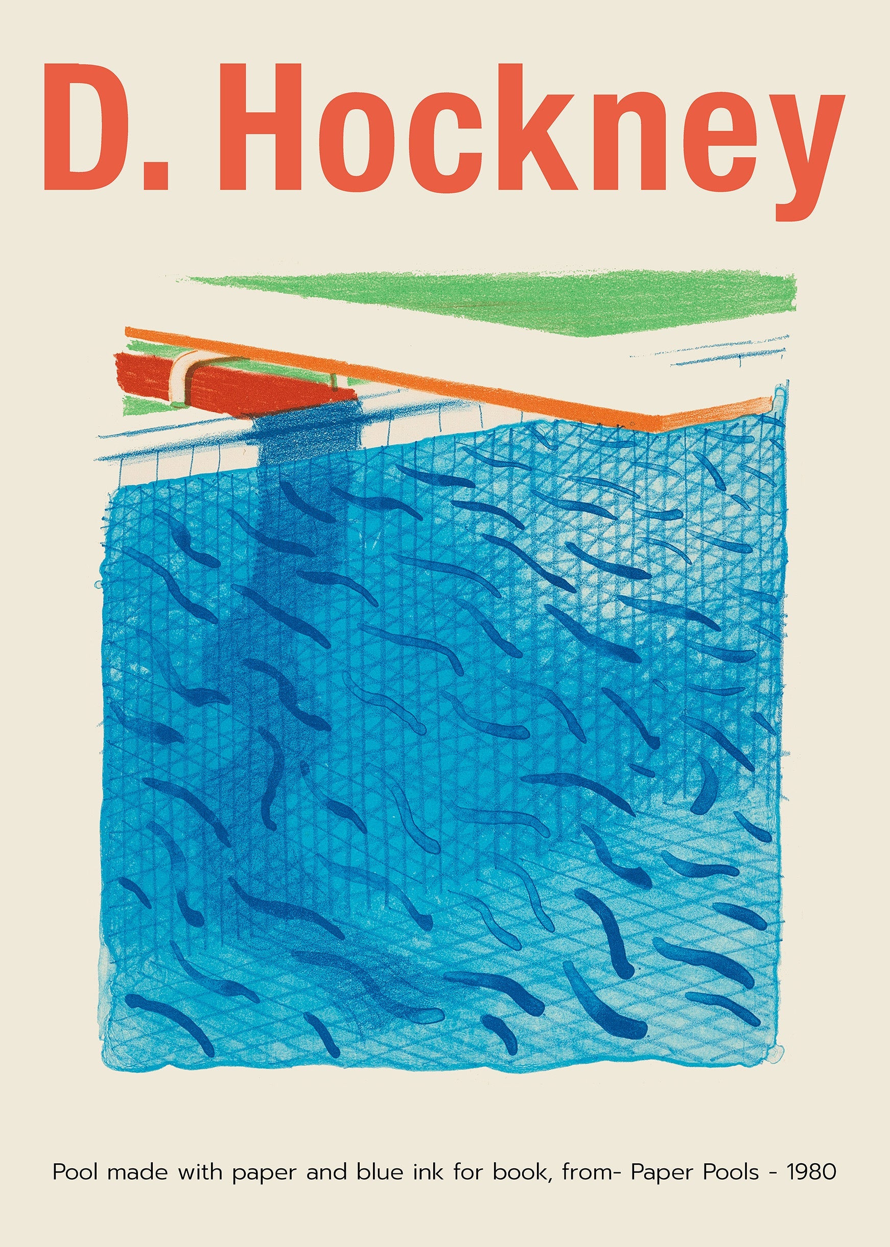 Poster featuring David Hockney's "Paper Pools" artwork from 1980, showing an abstract swimming pool in vibrant blue ink and orange/green accents on a cream background.