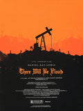 Orange and black movie poster for There Will Be Blood featuring oil pumpjack silhouette and text details