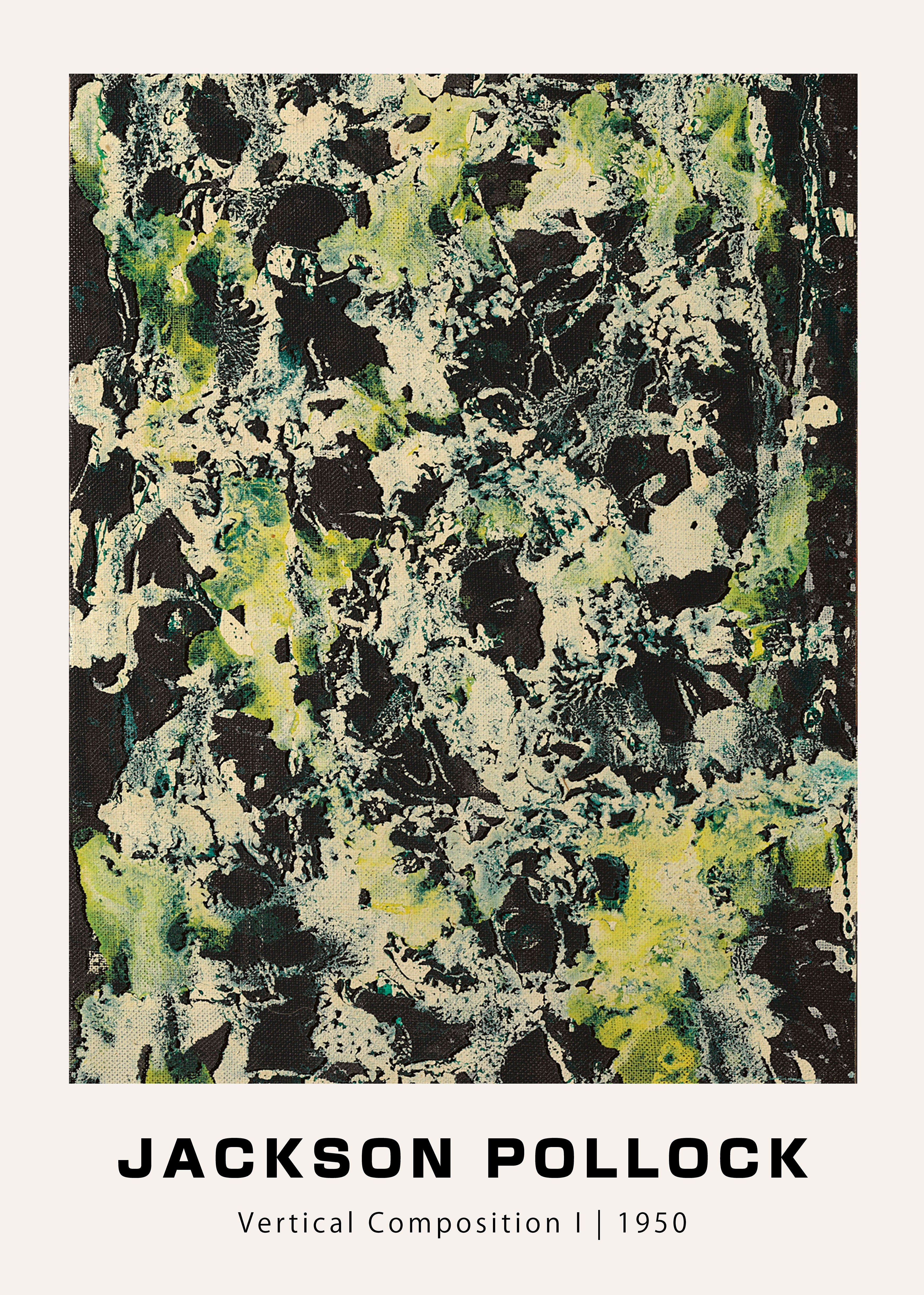 Abstract painting by Jackson Pollock, "Vertical Composition I," 1950. Features thick, layered splatters of black, cream, lime green, and teal paint on canvas.