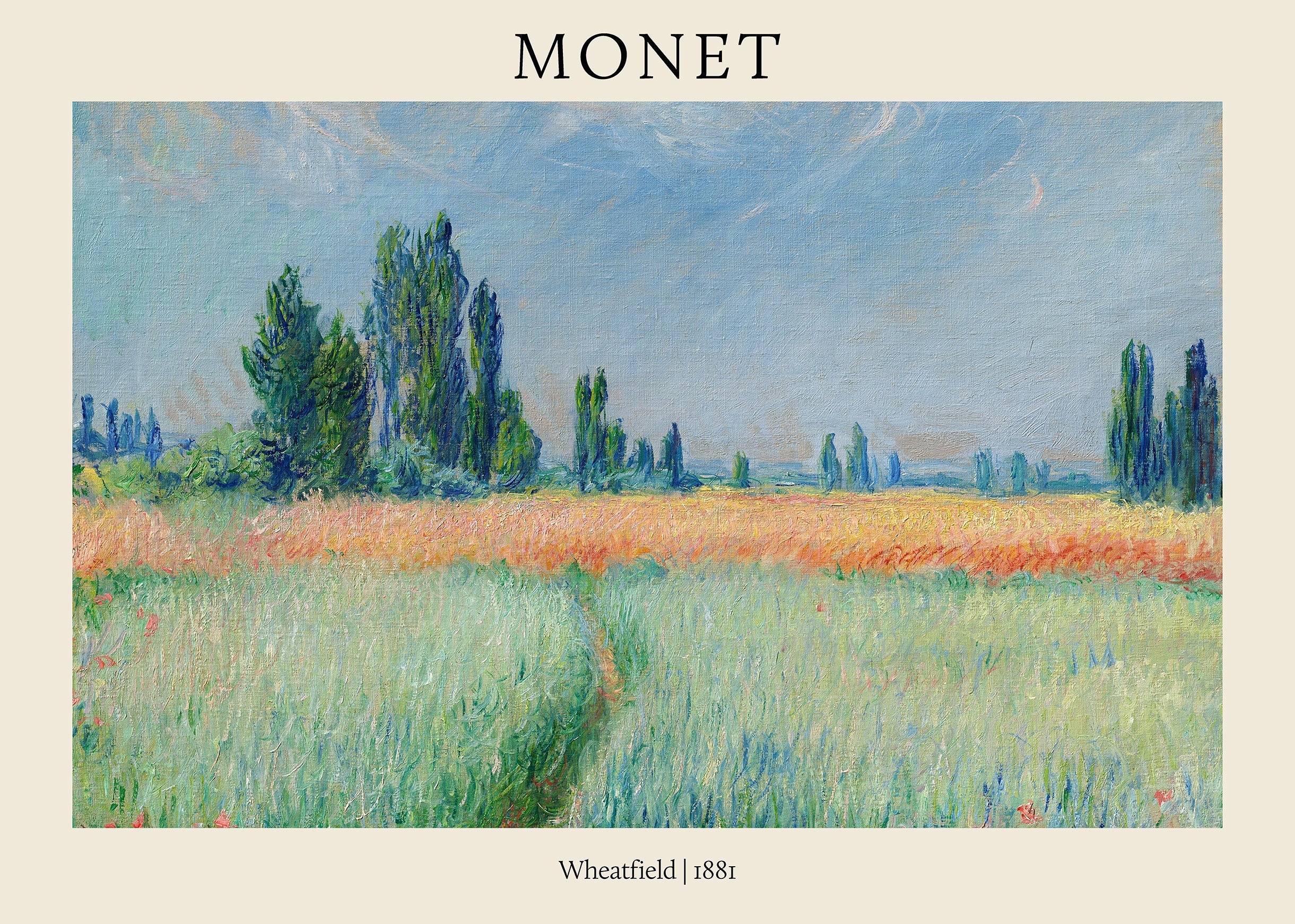 High-quality reproduction of Claude Monet's 1881 "Wheatfield," showing a path through green and golden fields bordered by tall, dark trees under a pale blue sky.