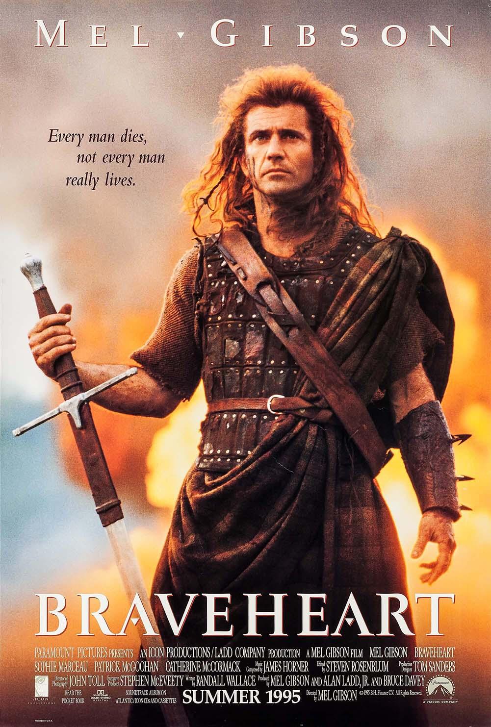 Official Braveheart movie poster showing Mel Gibson as William Wallace holding a sword, set against a fiery, dramatic backdrop.