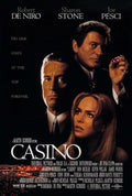 Official Casino movie poster showing Robert De Niro, Joe Pesci holding dice, and Sharon Stone in dark, dramatic lighting with the Las Vegas skyline.