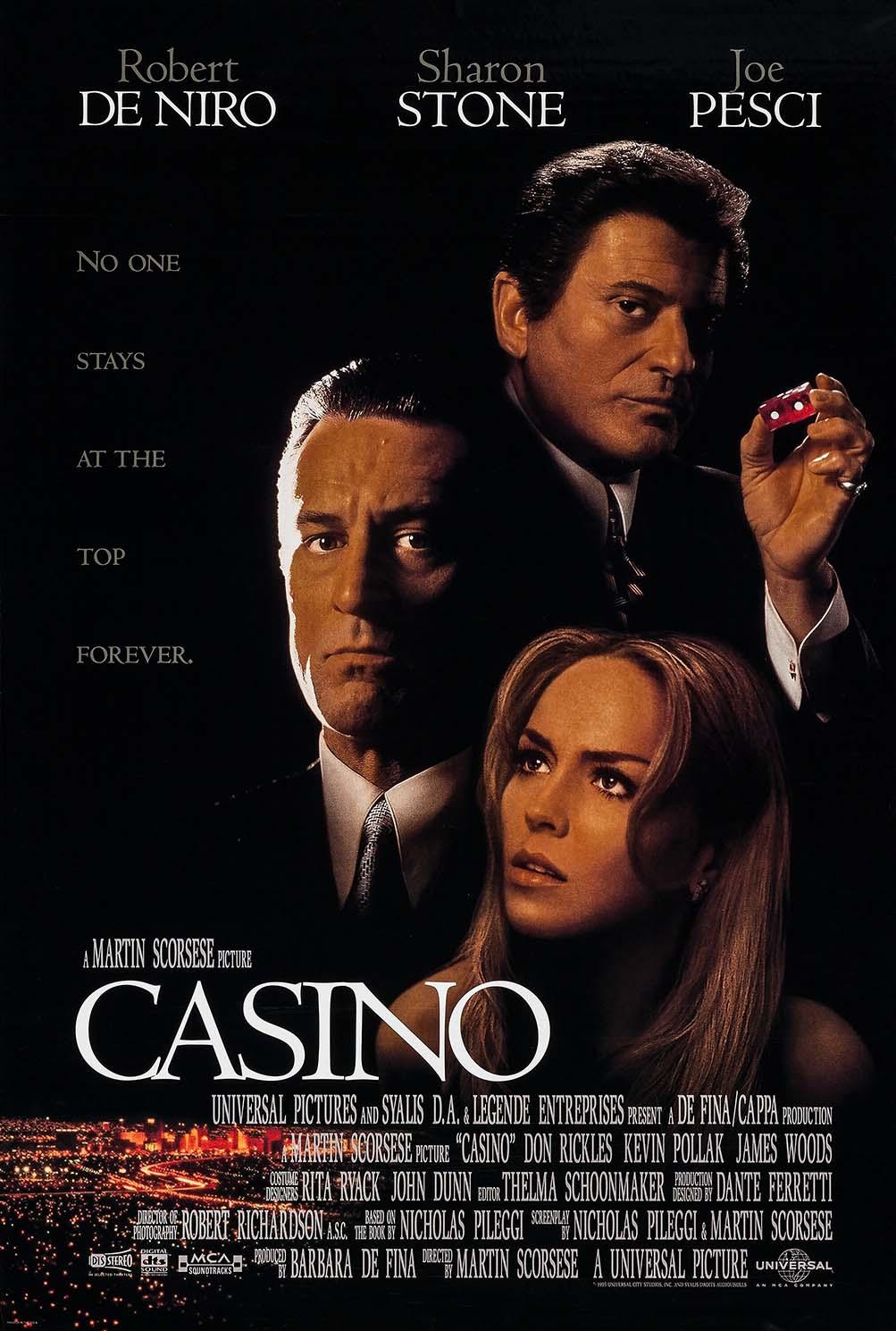 Official Casino movie poster showing Robert De Niro, Joe Pesci holding dice, and Sharon Stone in dark, dramatic lighting with the Las Vegas skyline.