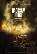Andrew Garfield as Desmond Doss crawling through the intense, smoky battlefield in the official Hacksaw Ridge movie poster advertising the biographical war drama.
