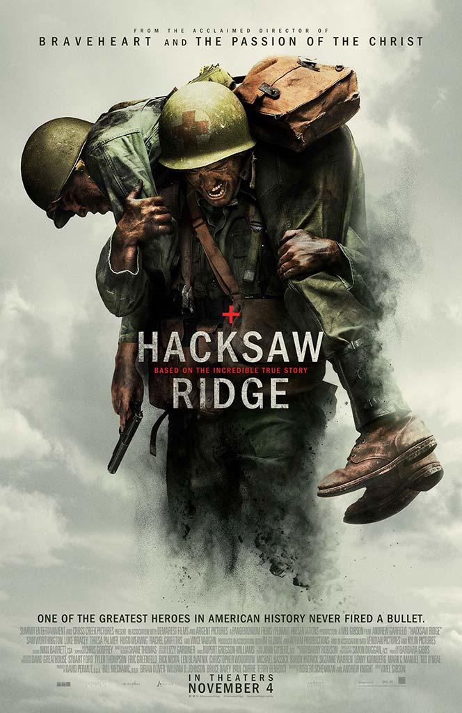 Hacksaw Ridge movie poster showing Desmond Doss (Andrew Garfield) carrying a wounded soldier away from battle, emphasizing wartime heroism and sacrifice.